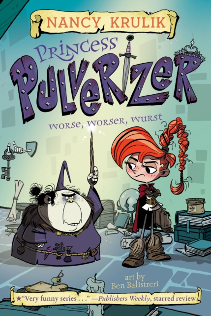 Princess Pulverizer Worse, Worser, Wurst #2, Paperback / softback Book