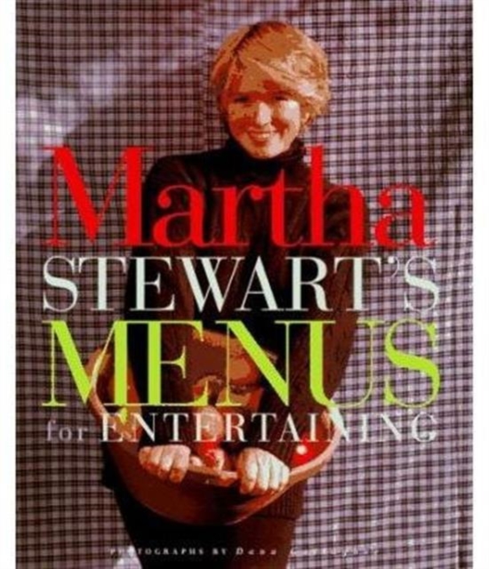 Martha Stewart's Menus for Entertaining, Hardback Book