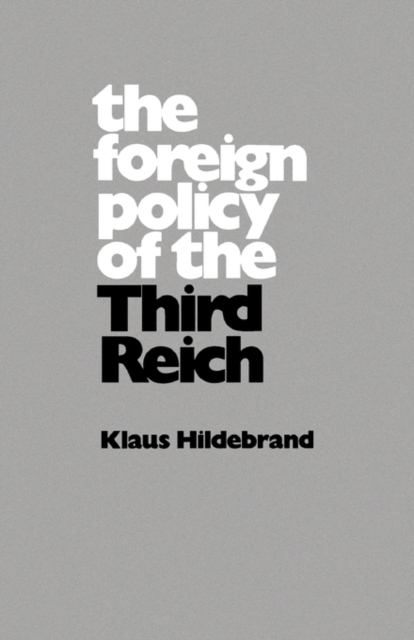 The Foreign Policy of the Third Reich, Paperback / softback Book