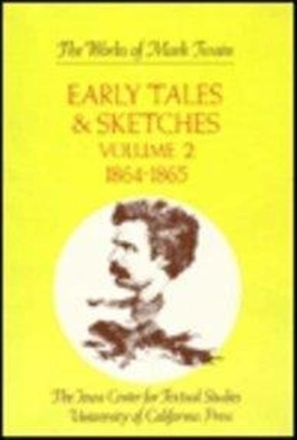 Early Tales and Sketches, Volume 2 : 1864 -1865, Hardback Book
