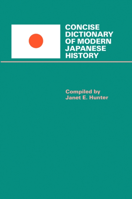 Concise Dictionary of Modern Japanese History, Paperback / softback Book