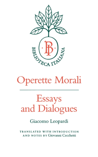 Operette Morali : Essays and Dialogues, Paperback / softback Book