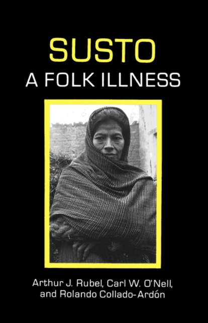 Susto : A Folk Illness, Paperback / softback Book