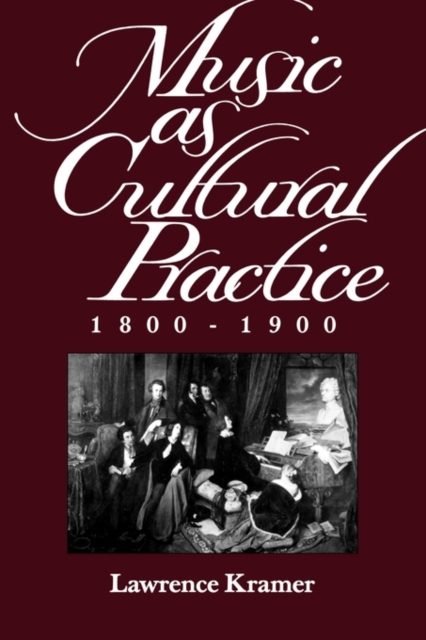 Music as Cultural Practice, 1800-1900, Paperback / softback Book