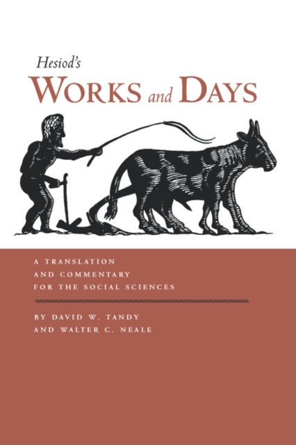 Works and Days : A Translation and Commentary for the Social Sciences, Paperback / softback Book