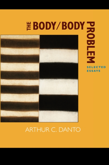 The Body/Body Problem : Selected Essays, Paperback / softback Book