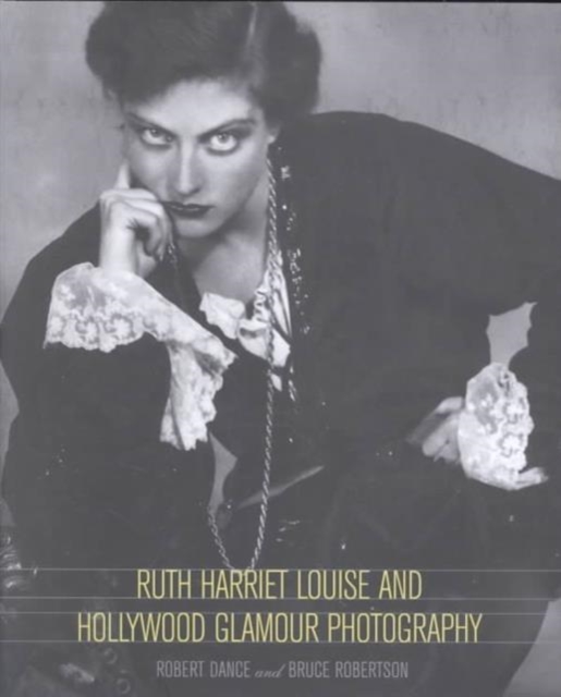 Ruth Harriet Louise and Hollywood Glamour Photography, Paperback / softback Book