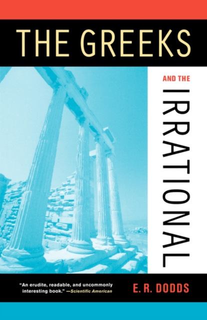 The Greeks and the Irrational, Paperback / softback Book