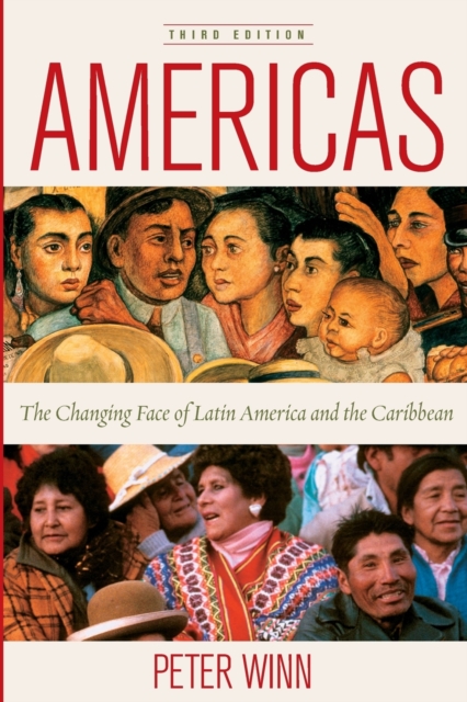 Americas : The Changing Face of Latin America and the Caribbean, Paperback / softback Book