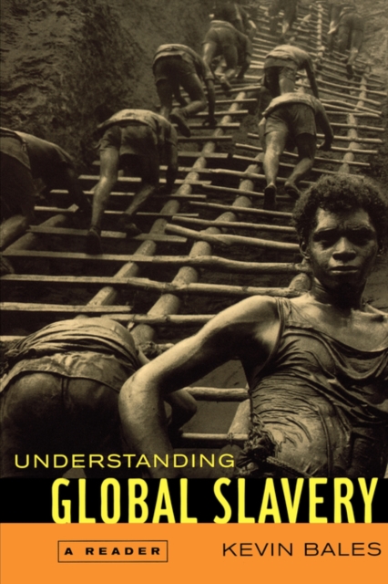 Understanding Global Slavery : A Reader, Paperback / softback Book