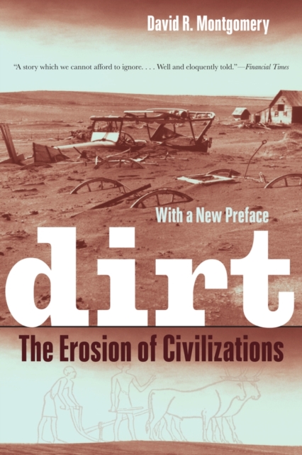 Dirt : The Erosion of Civilizations, Paperback / softback Book