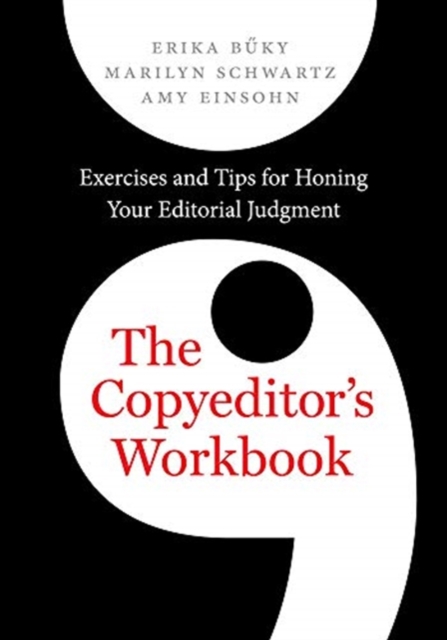 The Copyeditor's Workbook : Exercises and Tips for Honing Your Editorial Judgment, Paperback / softback Book