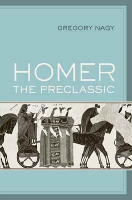 Homer the Preclassic, Paperback / softback Book