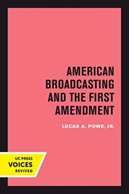 American Broadcasting and the First Amendment, Paperback / softback Book