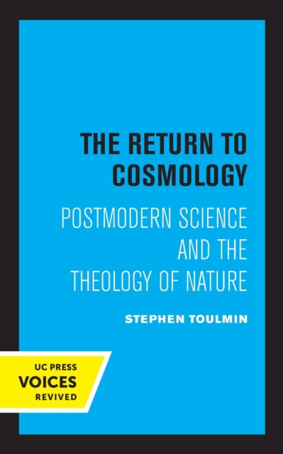 The Return to Cosmology : Postmodern Science and the Theology of Nature, Paperback / softback Book