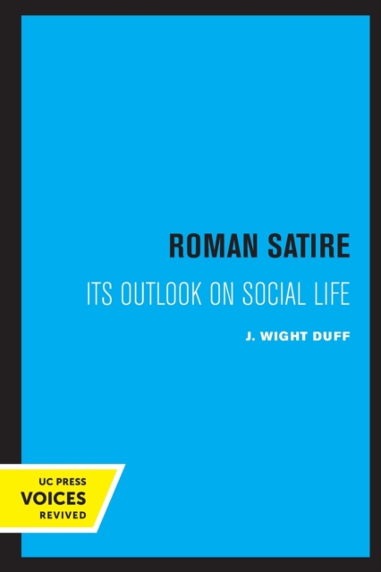 Roman Satire : Its Outlook on Social Life, Paperback / softback Book