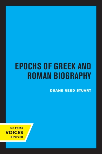 Epochs of Greek and Roman Biography, Paperback / softback Book