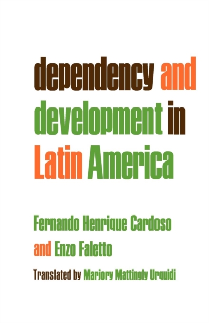 Dependency and Development in Latin America, EPUB eBook