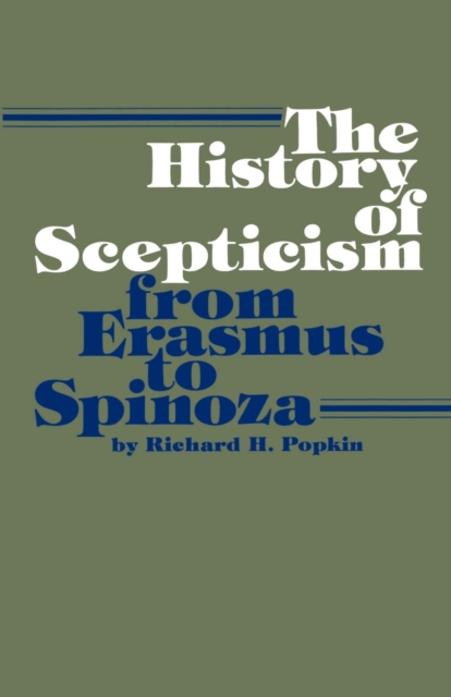 The History of Scepticism from Erasmus to Spinoza, EPUB eBook