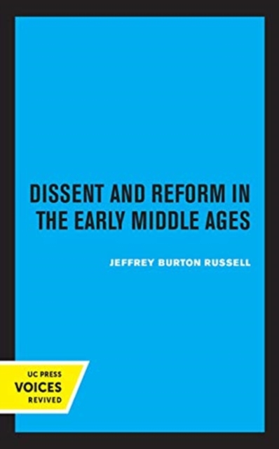 Dissent and Reform in the Early Middle Ages, Hardback Book
