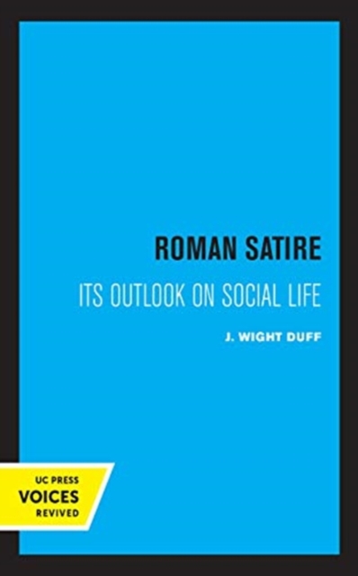 Roman Satire : Its Outlook on Social Life, Hardback Book