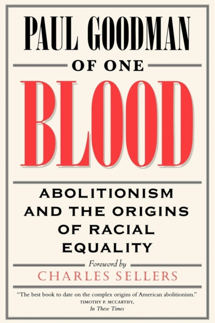 Of One Blood : Abolitionism and the Origins of Racial Equality, EPUB eBook