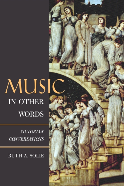 Music in Other Words : Victorian Conversations, PDF eBook