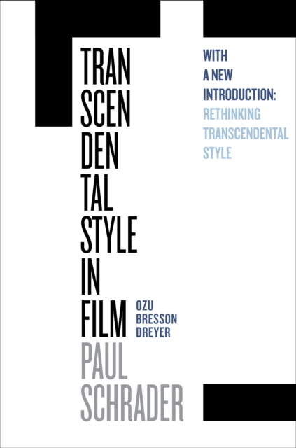Transcendental Style in Film : Ozu, Bresson, Dreyer, EPUB eBook