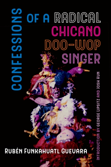 Confessions of a Radical Chicano Doo-Wop Singer, EPUB eBook