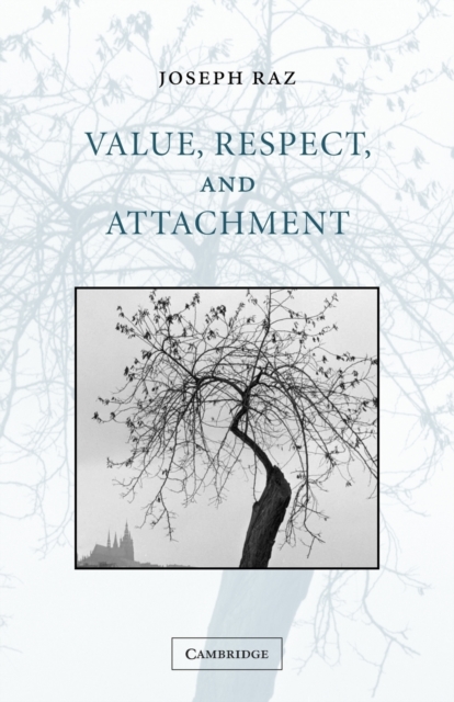 Value, Respect, and Attachment, Paperback / softback Book