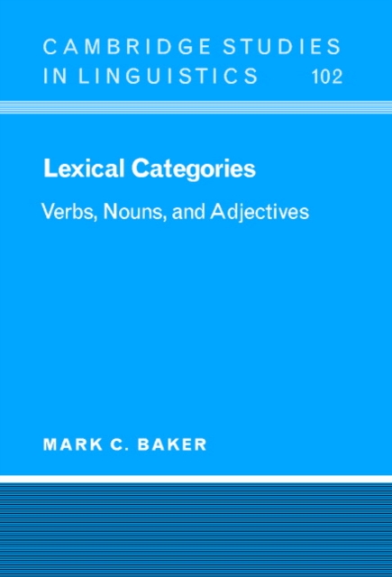 Lexical Categories : Verbs, Nouns and Adjectives, Paperback / softback Book