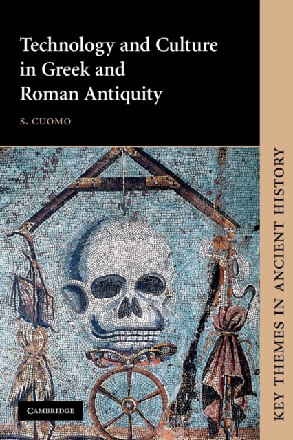 Technology and Culture in Greek and Roman Antiquity, Paperback / softback Book
