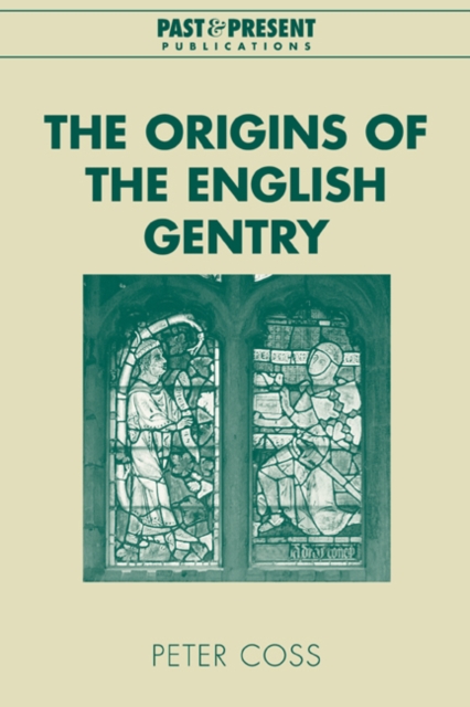 The Origins of the English Gentry, Paperback / softback Book