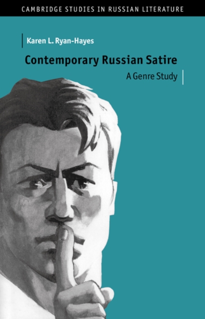 Contemporary Russian Satire : A Genre Study, Paperback / softback Book