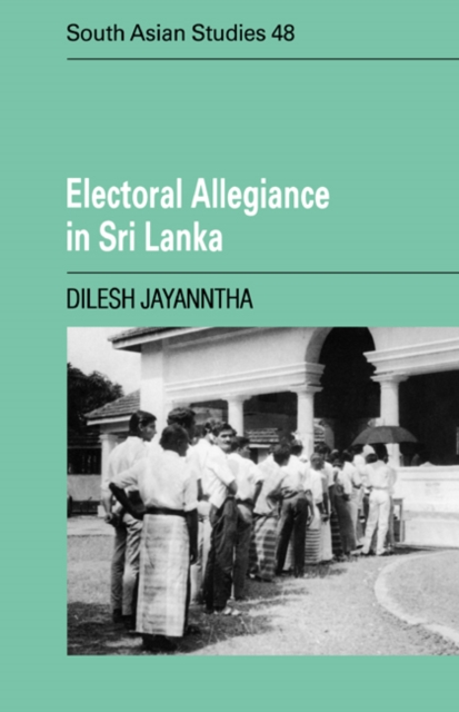 Electoral Allegiance in Sri Lanka, Paperback / softback Book