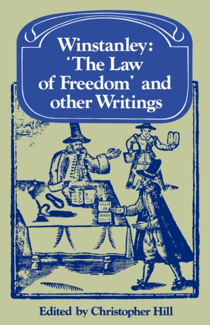 Winstanley 'The Law of Freedom' and other Writings, Paperback / softback Book