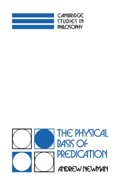 The Physical Basis of Predication, Paperback / softback Book