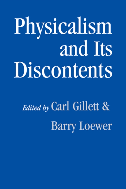 Physicalism and its Discontents, Paperback / softback Book