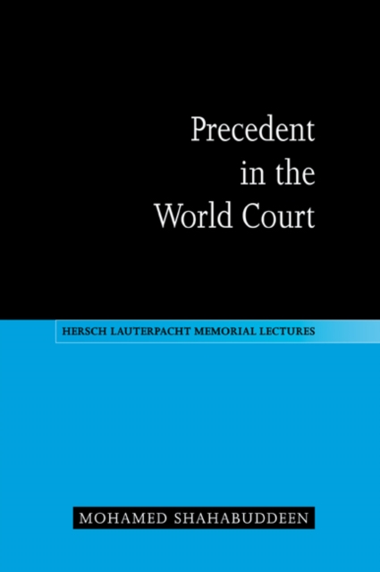 Precedent in the World Court, Paperback / softback Book