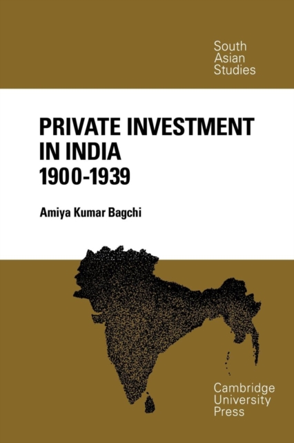 Private Investment in India 1900-1939, Paperback / softback Book