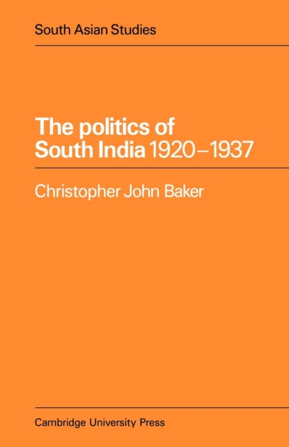 The Politics of South India 1920-1937, Paperback / softback Book