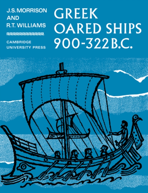 Greek Oared Ships 900-322 BC, Paperback / softback Book