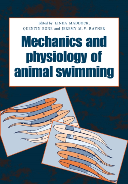 The Mechanics and Physiology of Animal Swimming, Paperback / softback Book