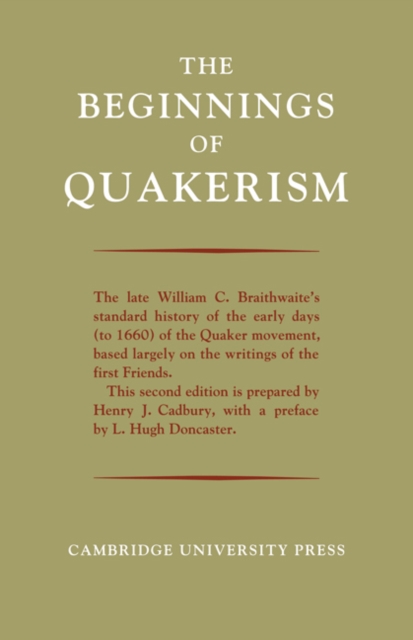 The Beginnings of Quakerism, Paperback / softback Book