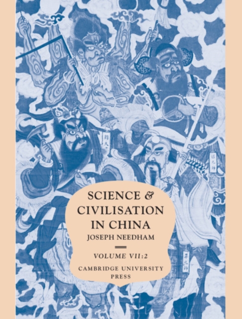 Science and Civilisation in China: Volume 7, The Social Background, Part 2, General Conclusions and Reflections, Hardback Book