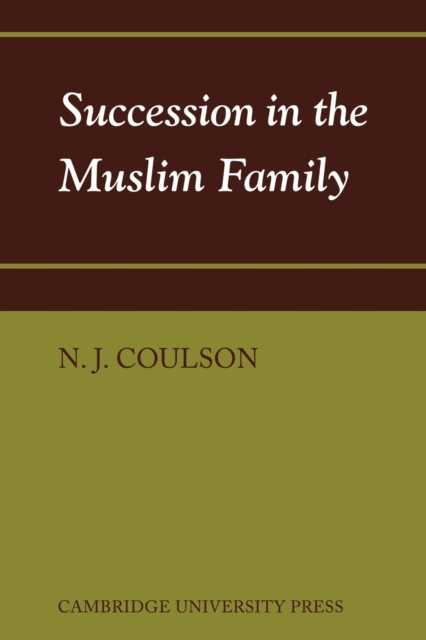 Succession in the Muslim Family, Paperback / softback Book