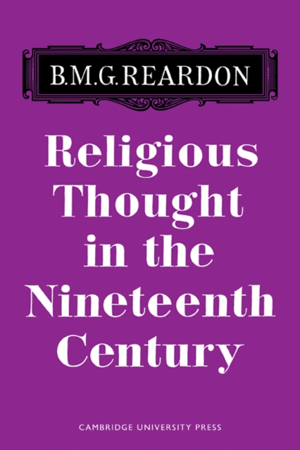 Religious Thought in the Nineteenth Century, Paperback / softback Book
