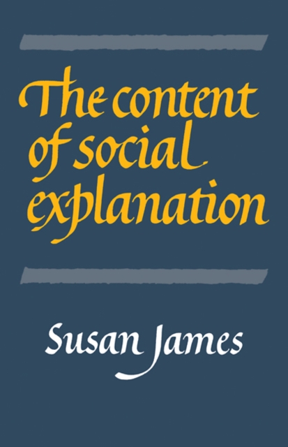 The Content of Social Explanation, Paperback / softback Book