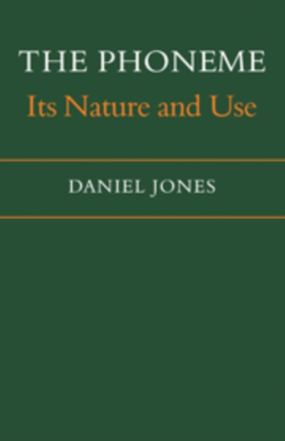 The Phoneme : Its Nature and Use, Paperback / softback Book
