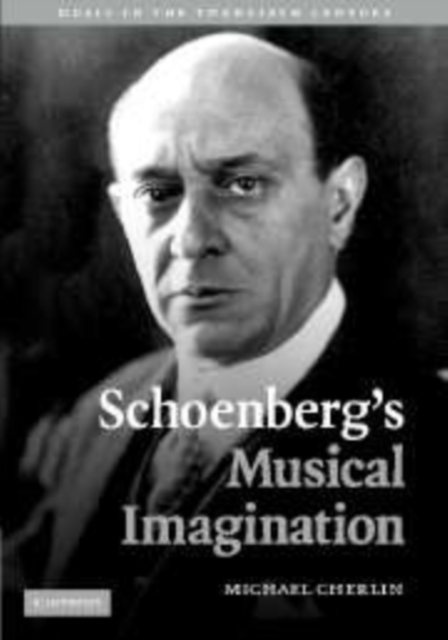 Schoenberg's Musical Imagination, Paperback / softback Book